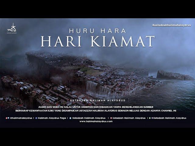 Ustadzah Halimah Alaydrus - Huru hara hari kiamat