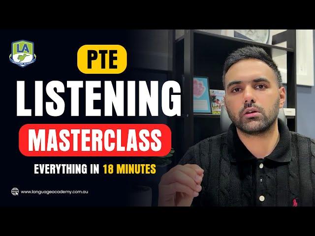 PTE Listening Masterclass 2024 | Proven Tips, Tricks, Secrets & Templates | Language Academy