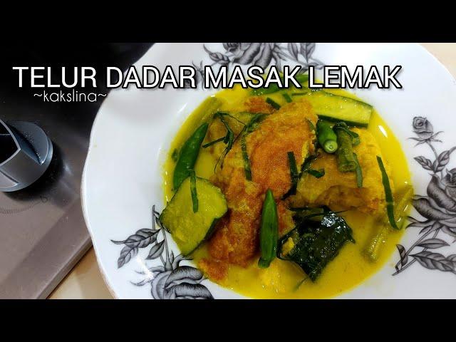 Telur Dadar Masak Lemak Enak Kannn...Sekali Makan Nak Masak Lagi