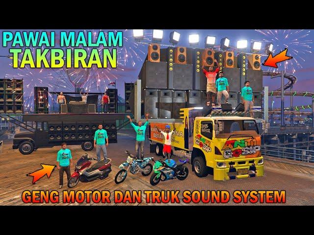 BOCAH SD PAWAI MALAM TAKBIRAN!! GENG MOTOR DAN TRUK SOUND SYSTEM - GTA 5 SULTAN BOCIL