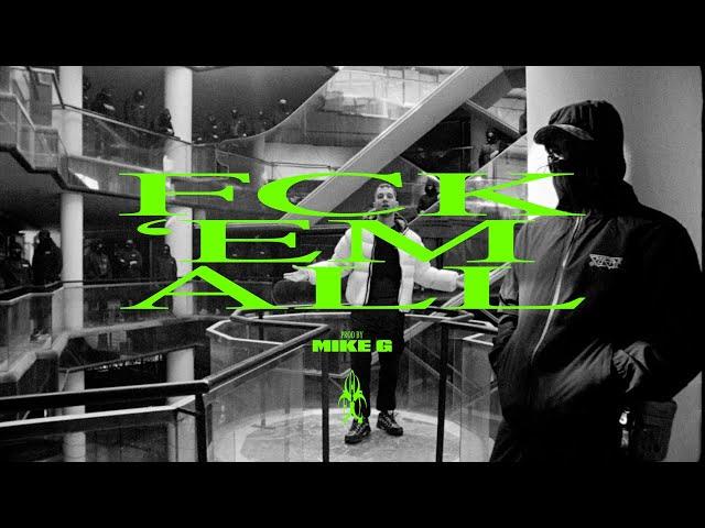 ETHISMOS - FCK EM ALL (Prod.Mike G) [Official Music Video]