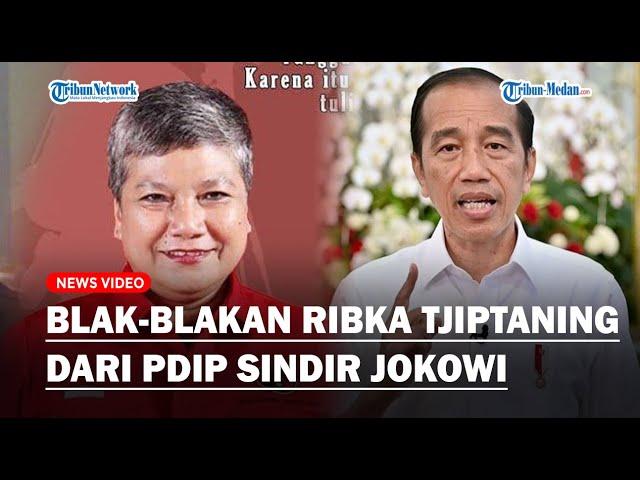 KETUA DPP PDIP Ribka Tjiptaning Sindir Jokowi, Singgung Salah Minum Obat, Komunis Hingga Kudatuli