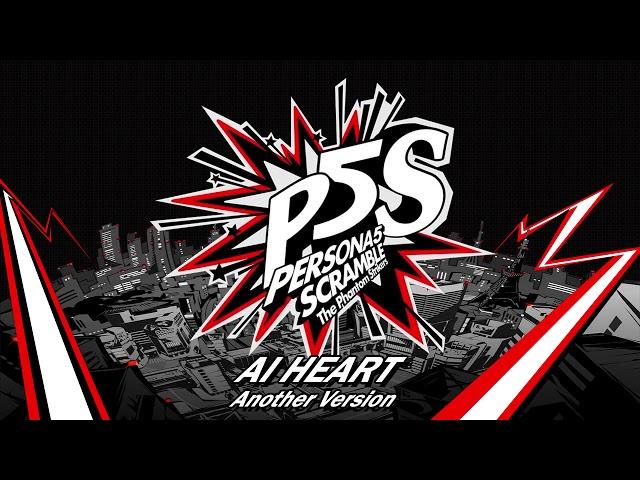 AI Heart - Another Version - Persona 5 Scramble: The Phantom Strikers