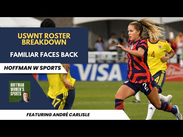 Full USWNT Roster Breakdown: Sanchez Returns, New Faces Emerge!