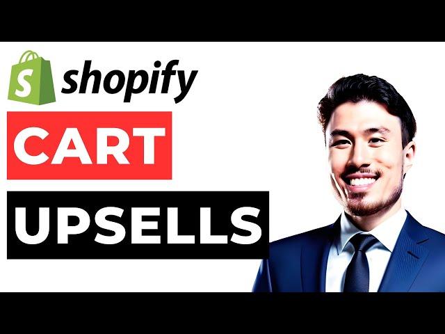 How to Add Upsells In To The Cart Shopify