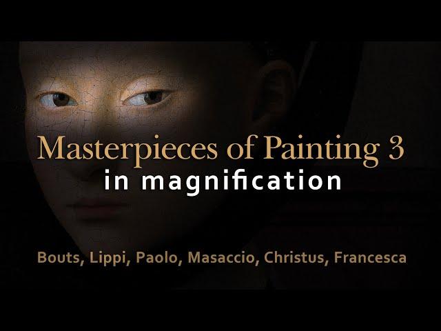 Bouts, Lippi, Paolo, Masaccio, Christus, Franscesa - Masterpieces of painting 3 in 4K magnification