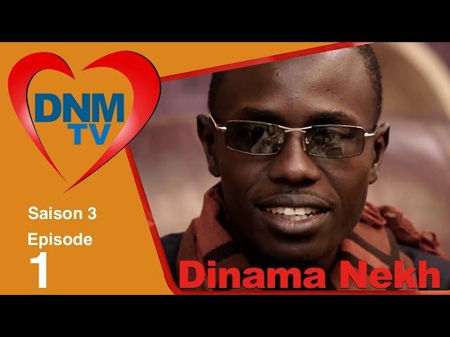 Dinama Nekh - saison 3 - épisode 1