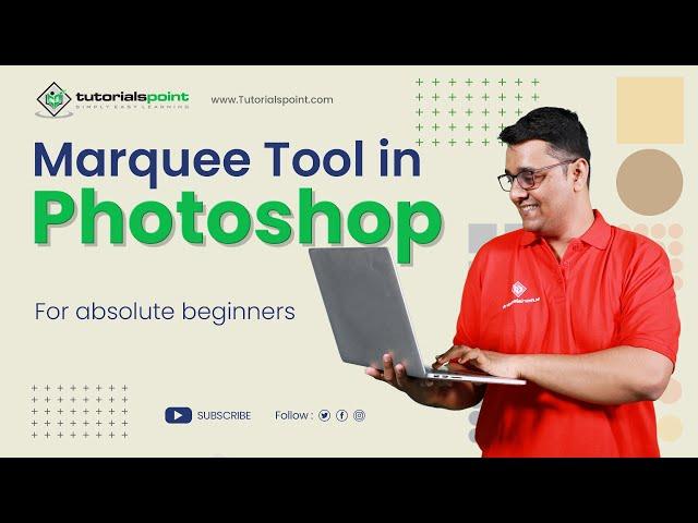 Marquee tool in Adobe Photoshop | Adobe Photoshop | Tutorials Point