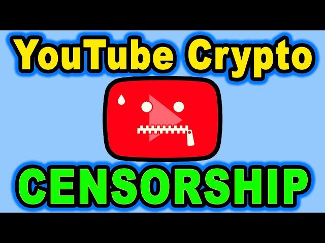  YouTube Crypto Censorship - Major Crackdown of Cryptocurrency/Bitcoin YouTuber Channels - Strikes