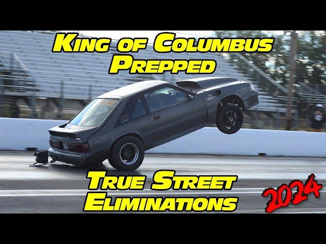 True Street ELIMINATIONS King of Columbus Prepped at National Trail Raceway 2024