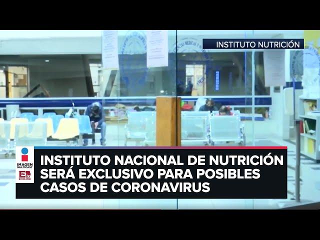 Instituto Nacional de Nutrición atenderá casos de Covid-19