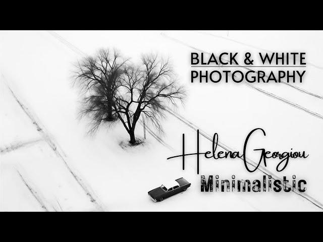 Black and White Photography - "Helena Georgiou" Minimalistic | Featured Artist