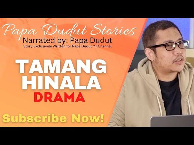 TAMANG HINALA | ALBE | PAPA DUDUT STORIES