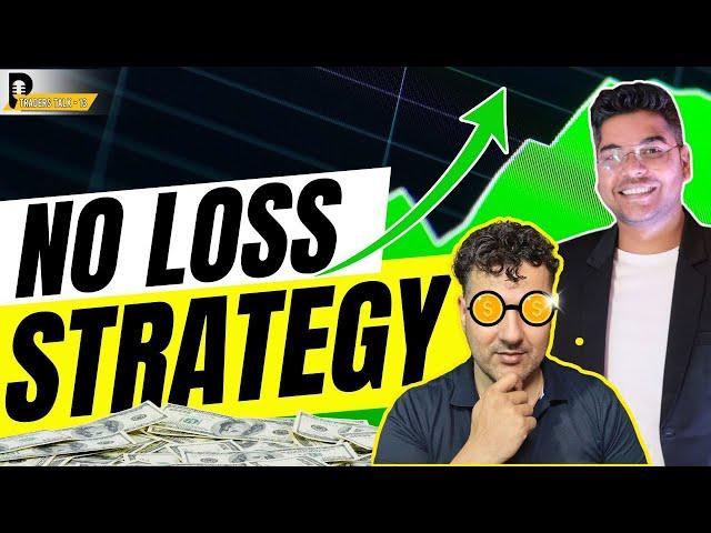 NO LOSS Option Strategy ft. Trading Scholar | Traders Talk 13