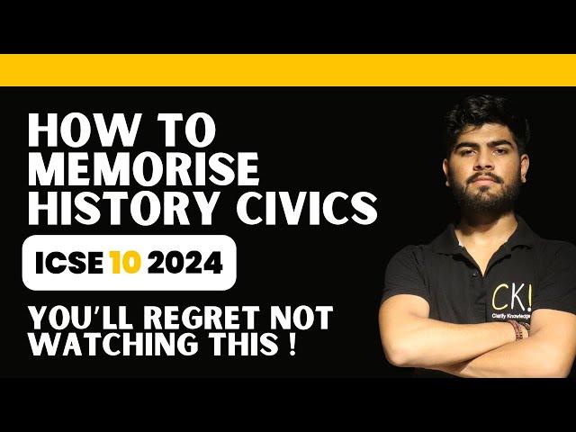 How to Memorise History Civics For ICSE Class 10 2024 | Score 80/80 in History Civics Board Exam