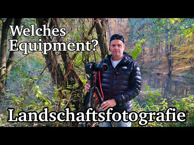 Landschaftsfotografie I Welches Equipment brauche ich ? I Tutorial für Einsteiger