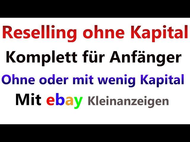 Reselling OHNE Geld oder mit wenig Kapital | Als Anfänger Reselling Business starten OHNE viel Geld