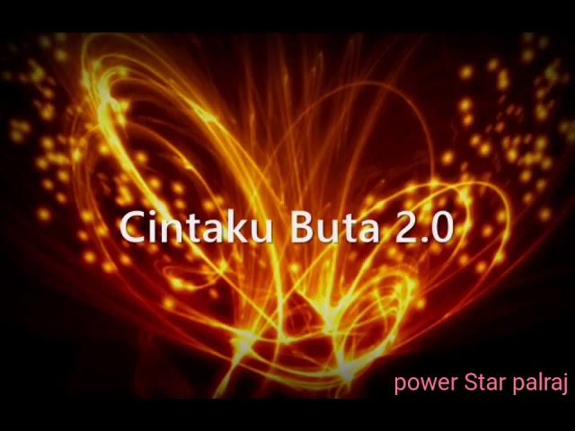 Cintaku Buta 2.0 - Havoc Brothers (Havoc Mathan) [Lyrics]