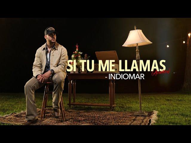 Indiomar - Si Tu Me Llamas (Acustico)