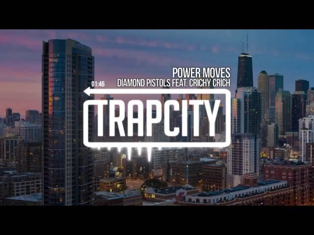 Diamond Pistols - Power Moves (feat. Crichy Crich)