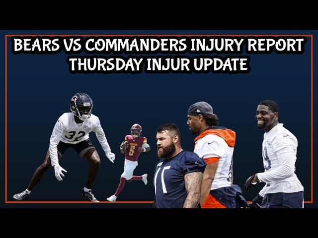 Chicago Bears vs Commanders Injury Report