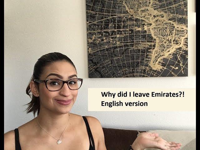 Why did I leave Emirates?! -  English version!