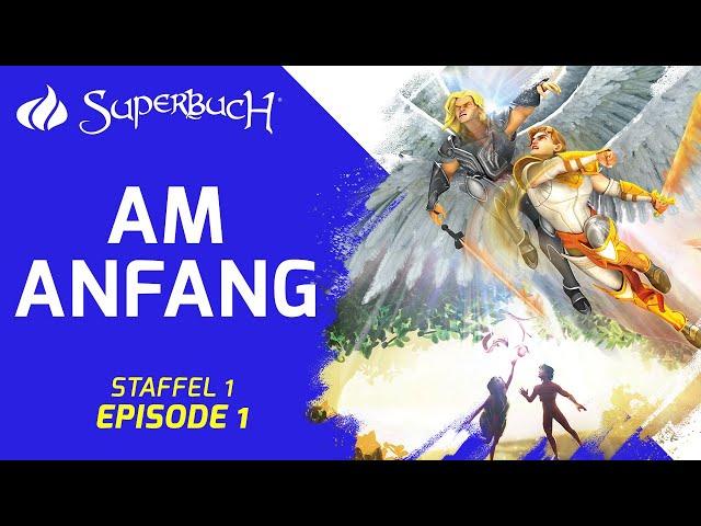 Die Schöpfung | Am Anfang – Wie alles begann | Superbuch (Staffel 1, Folge 1)