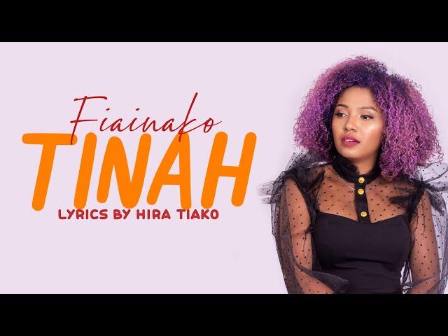 TINAH - FIAINAKO (Lyrics / Parole)