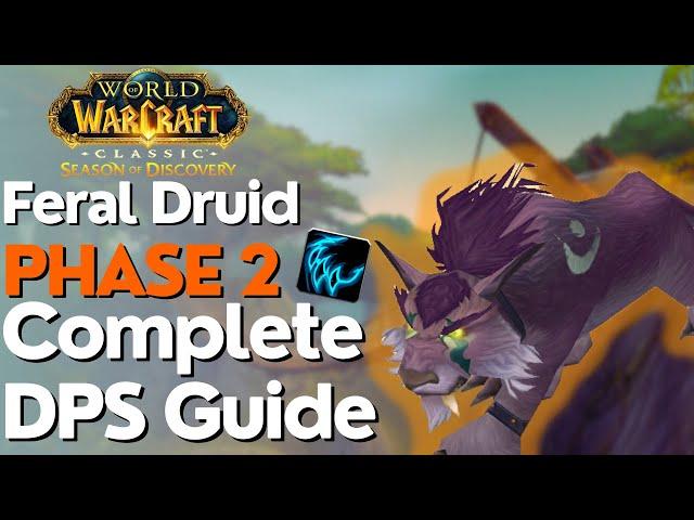 SoD Phase 2 Feral Druid Complete DPS Guide | Season of Discovery