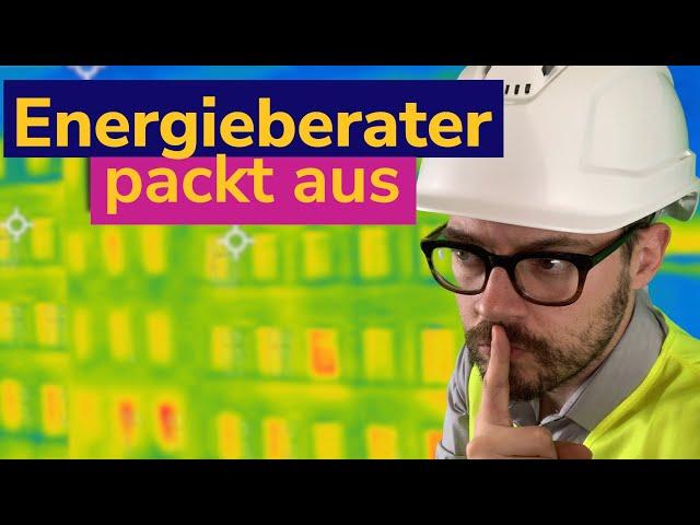 Die Wahrheit über Energieberater -  So findest du einen guten