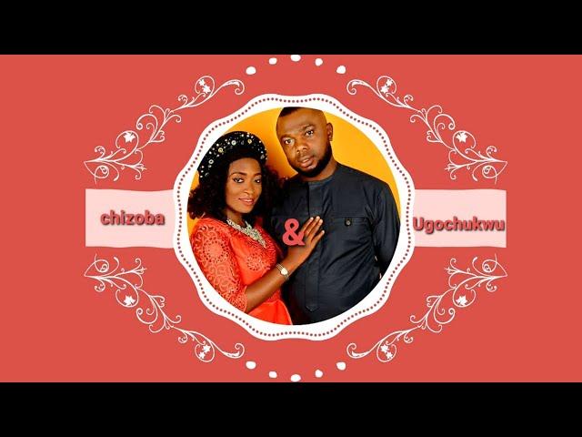 The Official Traditional Marriage of Chizoba & Ugochukwu PT 1