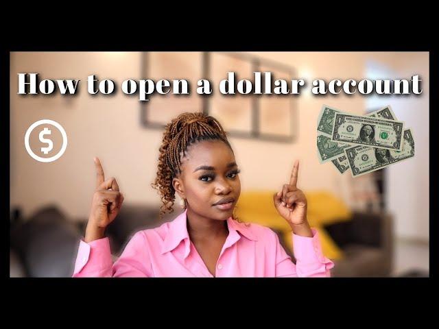 How To Open A Dollar Account In Nigerian | How To Open A Domiciliary Account