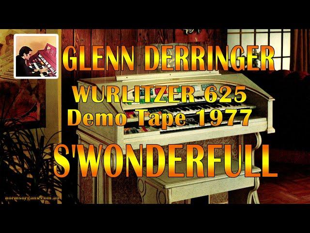 S'wonderful played by Glenn Derringer at the Wurlitzer 625 Demo Tape 1976