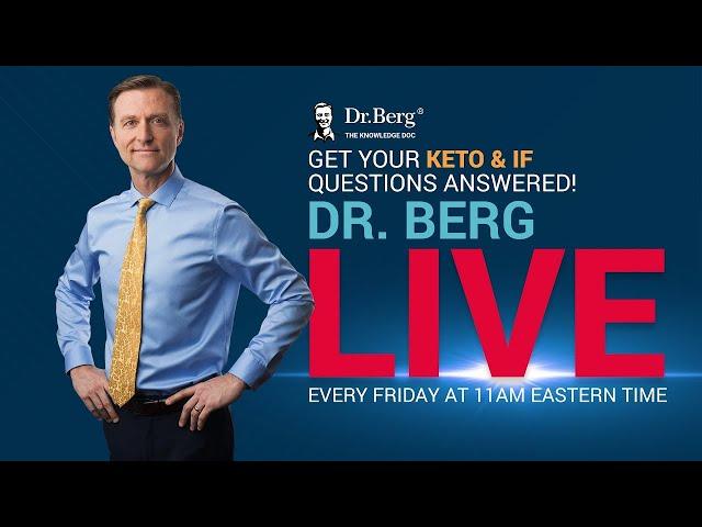 The Dr. Berg Show LIVE - April 26, 2024