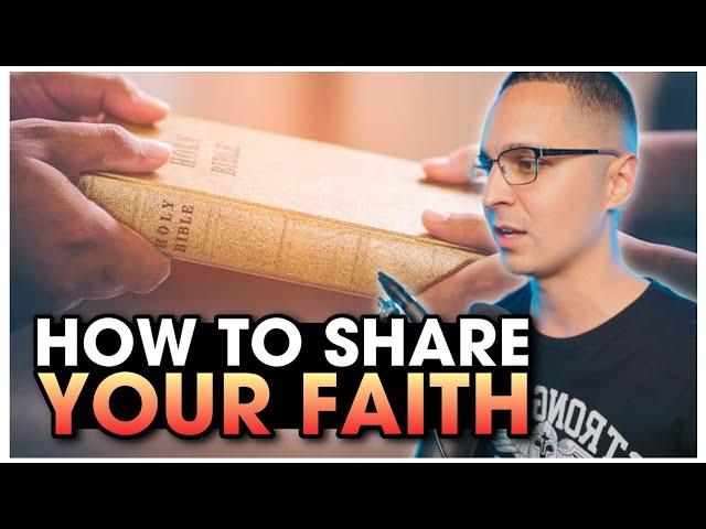 How To EVANGELIZE - Sharing your FAITH without FEAR!