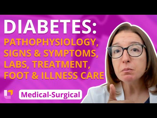 Diabetes: Pathophysiology, Signs/Symptoms, Labs, Treatment & more - Medical-Surgical | @LevelUpRN