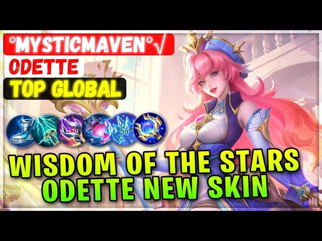 Wisdom of the Stars Odette, New Starlight Skin Gameplay [ Top Global Odette ] ^°MysticMaven°√ - MLBB