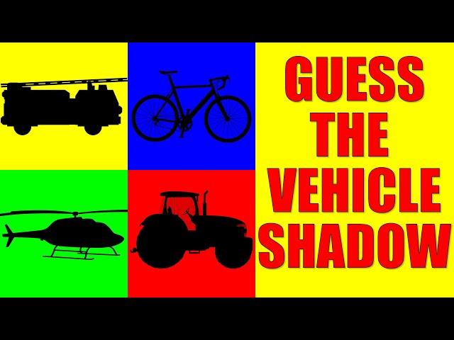 Guess the Vehicle from Their Shadow | Quiz Game for Kids, Preschoolers and Kindergarten