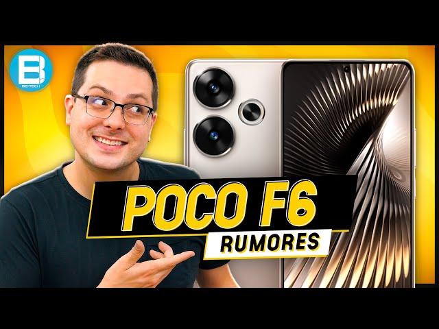 POCO F6 e F6 PRO estão CHEGANDO!! RUMORES do MAIS BRUTO desse ano da POCO!!