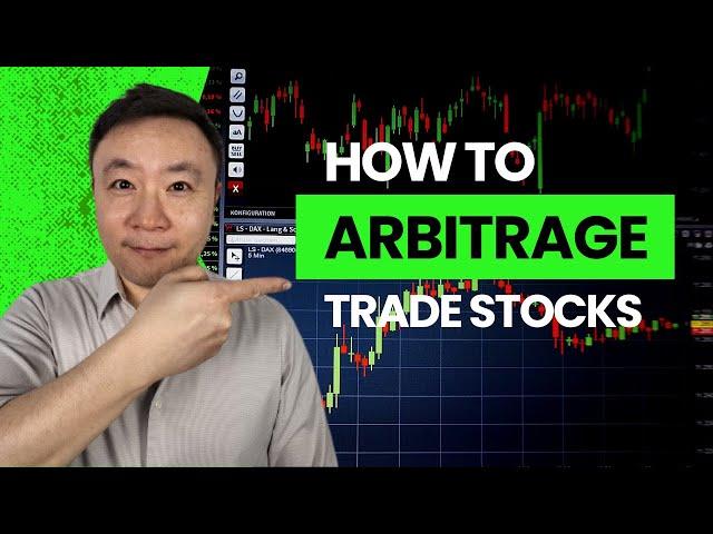 How To Arbitrage Trade Stocks