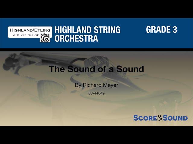 The Sound of a Sound by Richard Meyer – Score & Sound