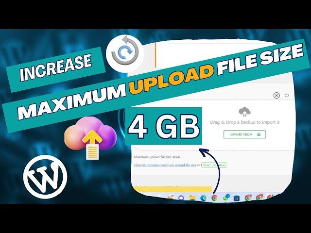 How to increase maximum upload file size in wordpress and All-In One Wp Migration Plugin