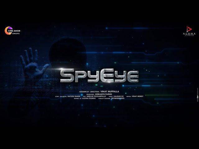 SpyEye trailer | Vinay Muppalla | Rayudu Bandi | CineAmor | Hemanth Parimi