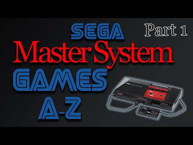 Sega Master System A-Z (Part 1) Mike Matei Live