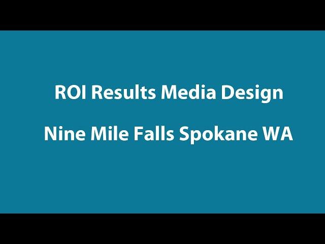 ROI Results Media Design | Web Design Nine Mile Falls WA