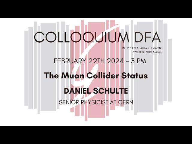 Daniel Schulte: The Muon Collider Status