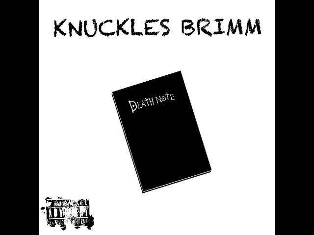 KNUCKLES BRIMM  - DEATH NOTE (Official Audio) : @ymadzz 