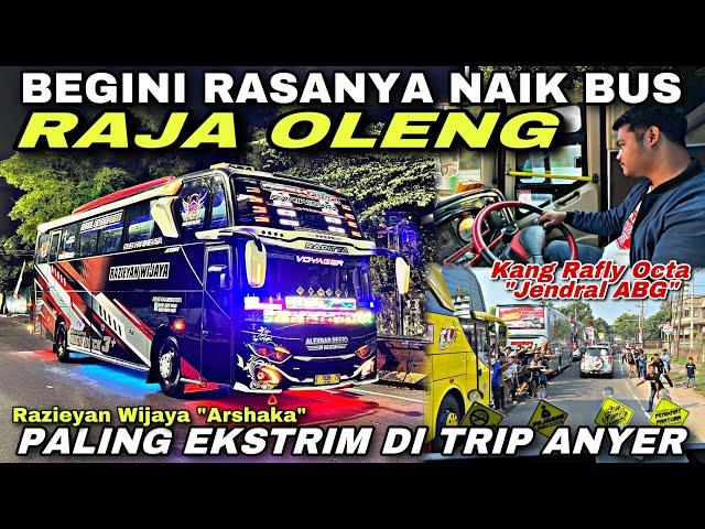 Begini Rasanya Naik Bus Raja Oleng  Paling Ekstrim Gass Anyer ️| trip RAZIEYAN WIJAYA “ Arshaka “