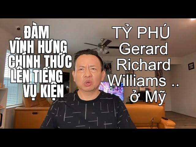 TIN NÓNG | ĐÀM VĨNH HƯNG CHÍNH THỨC LÊN TIẾNG VỤ KIỆN TỶ PHÚ Gerard Richard Williams ...