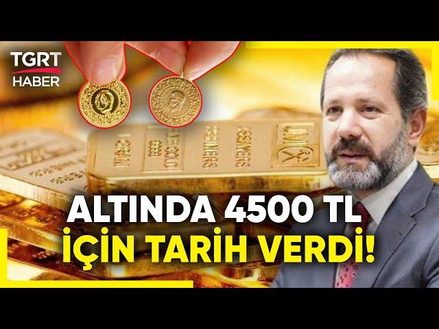 Gram Altın 4500 TL Yolunda! İslam Memiş Net Tarih Verdi – TGRT Haber